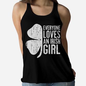 Everyone Loves An Irish Girl St Patrick's Day Gift Women Flowy Tank | Crazezy AU