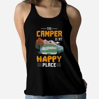 Funny Camper Is My Happy Place Men Women Girls Boys Vacation Women Flowy Tank | Crazezy CA