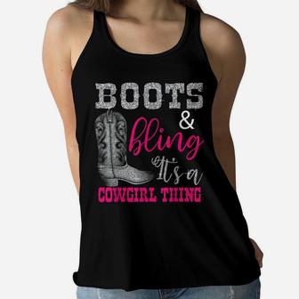 Funny Cowgirl Boots Bling Women Gift Cute Love Country Life Women Flowy Tank | Crazezy