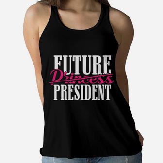 Funny Future President For Feminist Girlsns Women Flowy Tank - Monsterry UK