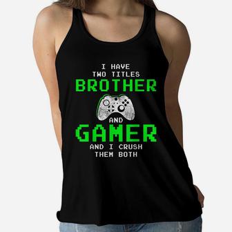 Funny Gaming Brothers Tee - Gamer Gifts For Teen Boys Women Flowy Tank | Crazezy UK