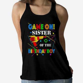 Game On Sister Of The Birthday Boy Family Matching Laser Tag Women Flowy Tank | Crazezy