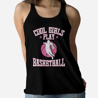 Girls' Basketball "Cool Girls Play Basketball" Women Flowy Tank | Crazezy AU