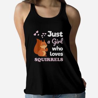 Girls Squirrel Gift Just A Girl Who Loves Squirrels Women Flowy Tank | Crazezy DE