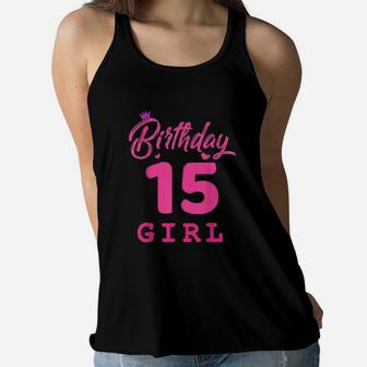 Happy Birthday Girls 15Th Party 15 Years Old Women Flowy Tank | Crazezy UK