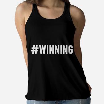 Hashtag Winning - Fun Number One Team Mens Womens Kids Best Women Flowy Tank | Crazezy