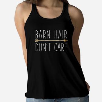 Horse Girls Barn Hair Dont Care Women Riding Gifts Women Flowy Tank | Crazezy DE