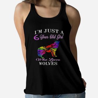 I Am Just A 6 Year Old Girl Who Loves Wolves Women Flowy Tank | Crazezy