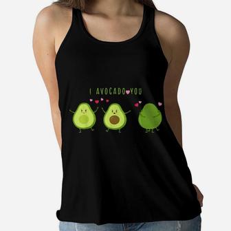 I Avocado You Cool Valentine Idea Vegan Girls Guacamole Women Flowy Tank - Monsterry AU