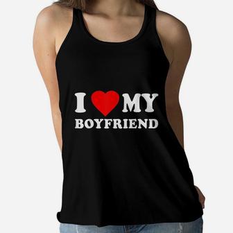 I Love My Boyfriend Women Flowy Tank | Crazezy AU