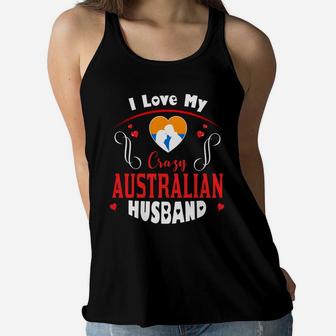 I Love My Crazy Australian Husband Happy Valentines Day Women Flowy Tank - Seseable