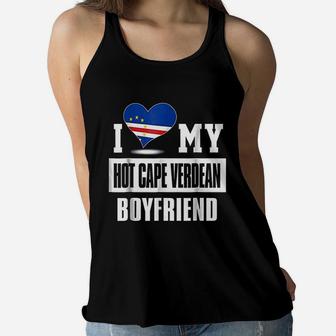 I Love My Hot Cape Verdean Boyfriend Women Flowy Tank | Crazezy UK
