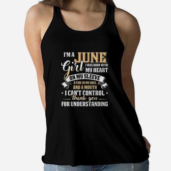 Im A June Girl Special I Cant Control Women Flowy Tank | Crazezy CA