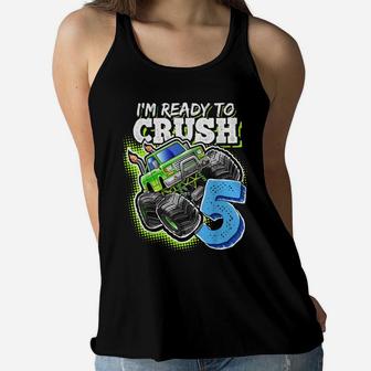 I'm Ready To Crush 5 Monster Truck 5Th Birthday Gift Boys Women Flowy Tank | Crazezy