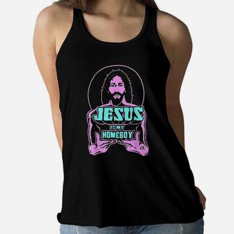 Jesus Is My Homeboy Women Flowy Tank | Crazezy