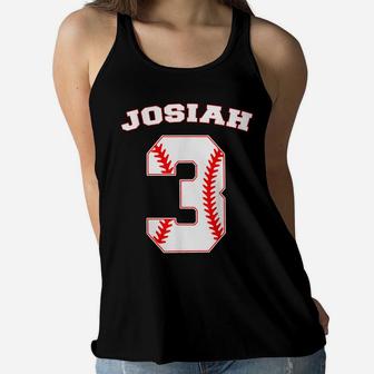 Josiah Baseball Name Three Years 3Rd Birthday Number Boys Women Flowy Tank | Crazezy DE