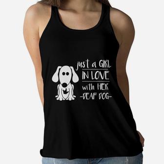 Just A Girl In Love With Her Deaf Dog Women Flowy Tank | Crazezy