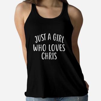 Just A Girl Who Loves Chris Women Flowy Tank | Crazezy CA