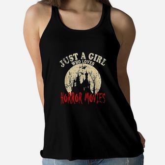 Just A Girl Who Loves Horror Movies Women Flowy Tank | Crazezy CA