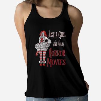 Just A Girl Who Loves Horror Movies Women Flowy Tank | Crazezy AU
