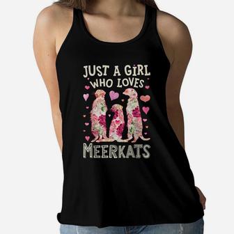 Just A Girl Who Loves Meerkats Meerkat Flower Floral Gifts Women Flowy Tank | Crazezy CA