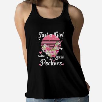 Just A Girl Who Loves Peckers Funny Chicken Gifts Women Flowy Tank | Crazezy DE