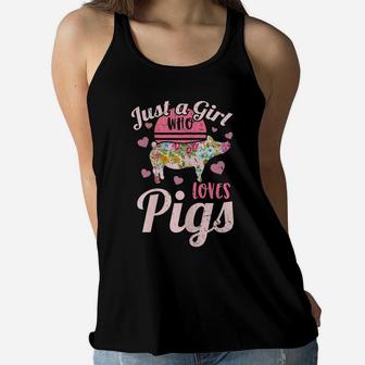 Just A Girl Who Loves Pigs Farm Farmer Flower Pig Women Flowy Tank | Crazezy CA