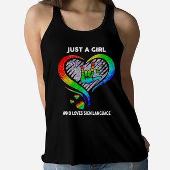 Just A Girl Who Loves Sign Language Lgbt Women Flowy Tank - Monsterry DE