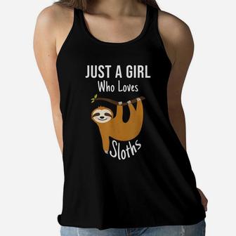 Just A Girl Who Loves Sloths Funny Cool Cute Animal Gift Women Flowy Tank | Crazezy CA