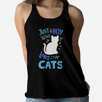 Kids Cat Just A Boy Who Loves Cats Gift For Cat Lovers Women Flowy Tank | Crazezy