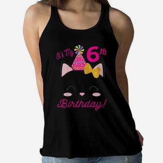 Kids Its My 6Th Birthday Shirt Girl Kitty Cat Theme Party Six Women Flowy Tank | Crazezy AU