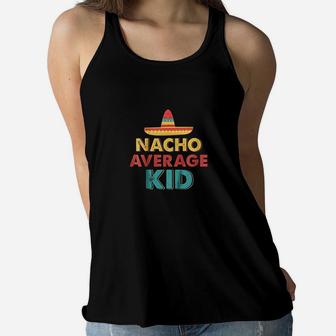 Kids Nacho Average Kid Mexican Hat Women Flowy Tank - Thegiftio