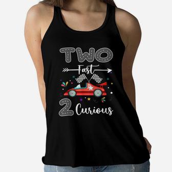 Kids Two Fast 2 Curious Racing 2Nd Birthday Gift Boy Girl Women Flowy Tank | Crazezy UK