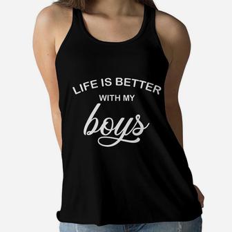 Life Is Better With My Boys Women Flowy Tank | Crazezy UK