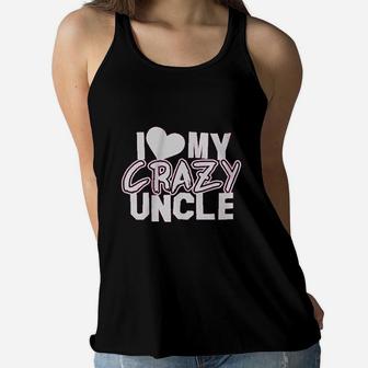 Little Girls I Love My Crazy Uncle Women Flowy Tank | Crazezy CA