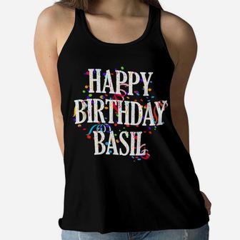 Mens Happy Birthday Basil First Name Boys Colorful Bday Women Flowy Tank | Crazezy