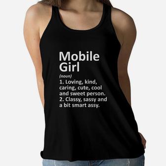 Mobile Girl Definition Alabama Funny City Home Roots Women Flowy Tank - Thegiftio UK