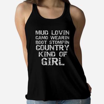 Mud Lovin Camo Wearin Boot Stomping Country Kind Of Girl Women Flowy Tank | Crazezy