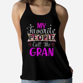 My Favorite People Call Me Gran Gift Tshirt Men Women Kids Women Flowy Tank | Crazezy