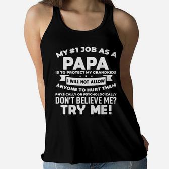 My Job As A Papa Is Protect My Grandkids I Will Not Allow Women Flowy Tank - Monsterry DE