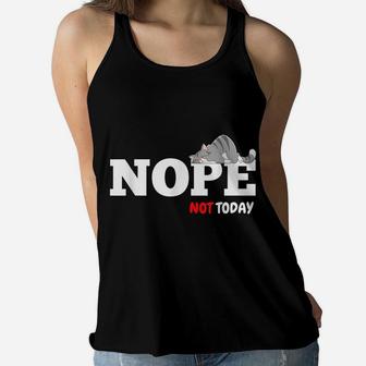 Nope Not Today Funny Angry Lazy Cat Tee For Men Women Girls Women Flowy Tank | Crazezy