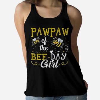 Pawpaw Of The Bee Day Girl Hive Party Matching Birthday Women Flowy Tank | Crazezy UK