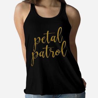 Petal Patrol Funny For Flower Girl Women Flowy Tank | Crazezy CA