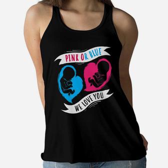 Pink Or Blue We Love You - Boy Or Girl Family Gift Women Flowy Tank | Crazezy
