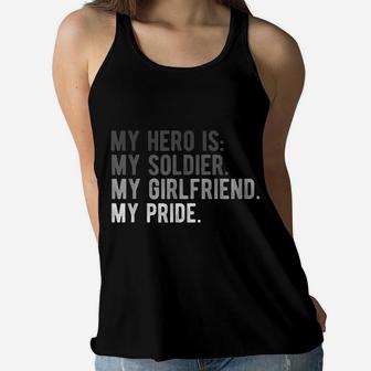 Proud Army Boyfriend Shirt Girlfriend Soldier Hero Apparel Women Flowy Tank | Crazezy CA