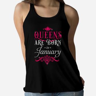 Queens Are Born In January Birthday Gift For Women Or Girls Women Flowy Tank | Crazezy