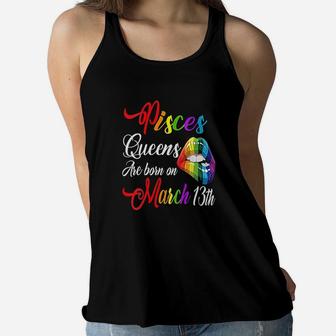 Rainbow Lips February March 13Th Queens Pisces Girl Birthday Women Flowy Tank | Crazezy AU