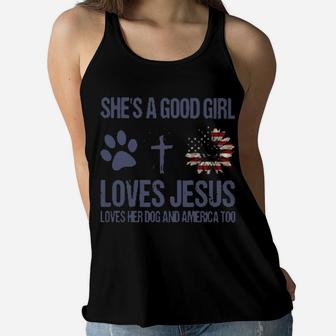 She Is A Good Girl Loves Jesus Loves Her Dog And America Too Women Flowy Tank - Monsterry CA