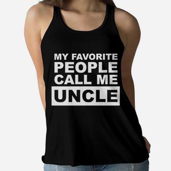 Simple My Favorite People Call Me Uncle Women Flowy Tank - Seseable