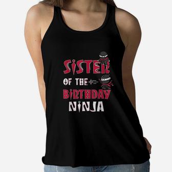 Sister Of The Birthday Ninja Boy And Girl Women Flowy Tank | Crazezy